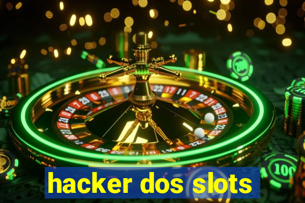 hacker dos slots